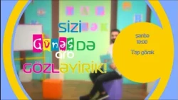 “Tap görək” – hər həftə şənbə günü, saat 18:00-da "ARB Günəş"də🌞