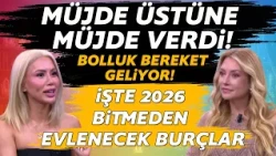 Zodiac Signs That Will Get Married Before 2026 Ends! Sezen Tatlı's 12 Zodiac Sign Forecast