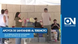 Santander Government sets up collection centers for earthquake relief aid