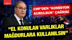CHP Group Chairman Faik Öztrak calls for a "parliamentary inquiry" into the investment fund inves...