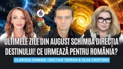 ULTIMELE ZILE DIN AUGUST SCHIMBĂ DIRECȚIA DESTINULUI! CE URMEAZĂ PENTRU ROMÂNIA? - 6TV