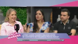 How to Know When an Argument Turns Into Psychological Abuse | En La Mañana