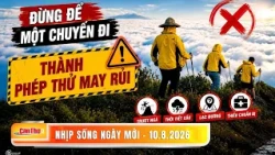Don't let a trip become a game of chance | New Day Rhythm 8/10/2026 | Can Tho