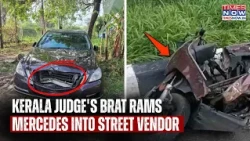 Kerala Judge's Minor Son Rams Mercedes Into Street Vendor, Protests Erupt In Kochi| Shocking Scenes