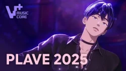 [V+음악중심] PLAVE(플레이브) 2025.ZIP🎬ㅣDash부터 BBUU!까지