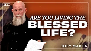 Why TRUE Blessing Isn't What You Think | Joby Martin