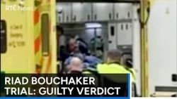 Riad Bouchaker found guilty of attempted murder of three children at Parnell Square | RTÉ News