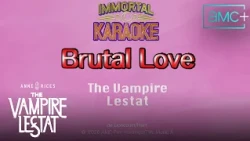 The Vampire Lestat - Brutal Love (Karaoke Version)