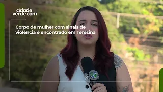 Woman's body with signs of violence found in Teresina