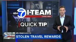 I-Team Quick Tip: Stolen travel rewards, loyalty rewards scams