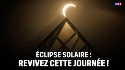 🌙 Solar eclipse: relive this exceptional day!｜LCI