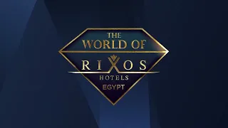 Rixos Egypt | The World of Rixos Egypt