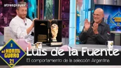 Luis de la Fuente critica el comportamiento de Argentina tras perder el Mundial - El Hormiguero