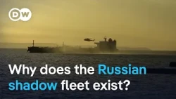 Why Russia has a shadow fleet | DW News