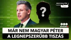 Zuhanó népszerűség, és egy meglepő név Magyar Péter előtt | PROVOKATŐR