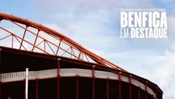 Benfica in the Spotlight | September 4