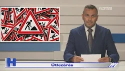 Útlezárás – ZTV Híradó 2026-07-03