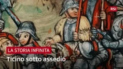 How and Why Did Ticino Become Swiss? | The NeverEnding History | RSI