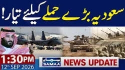 Saudi Arabia Ready to Strike Houthis | 1:30 PM News Update | 12 Sep 2026 | Samaa TV