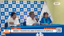 Piura: Doctors and patients complain about hospital deficiencies