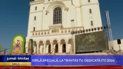 Grilă specială, la TRINITAS TV, dedicată ITO 2026