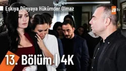 Eşkıya Dünyaya Hükümdar Olmaz 13. Bölüm | 4K Ultra HD