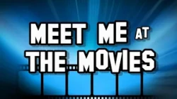 Meet me at the Movies   August 16, 2026    Reviews of Superman: Brand New Day & Odyssey