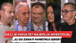 POSLE RUCKA - Da li je fakultet najbolja investicija ili su zanati pametniji izbor?