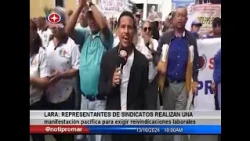 Lara: Union representatives hold a demonstration demanding labor rights.