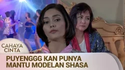 Shasa Ke Clubbing Disaat Bu Indah Sedang Sakit! Ogah Ngerawat! | Cahaya Cinta Eps 29 (1/5)