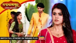 Badabohu | Ep - 662 | 4th Sep 2026 | Odia Serial | Watch Full Episode Now On Tarang PluS