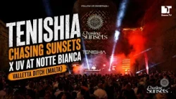 Tenishia | Chasing Sunsets x UV at Notte Bianca | Valletta Ditch (Malta)