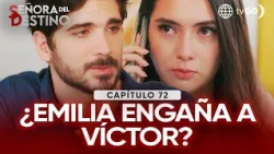 Señora del Destino: Emilia's call to Adrián raises suspicions (Episode n° 72)
