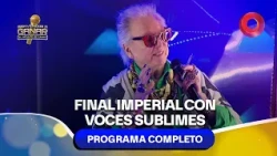 Stunning Imperial Final with Sublime Voices | #BienvenidosAGanar Full Episode - 09/11 - El Nueve