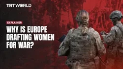 Why Europe is increasingly drafting women for military service