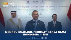 Menkeu Suahasil Perkuat Kerja Sama Indonesia - ISDB