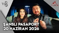 Şanslı Pasaport 20 Haziran 2026 | Şanslı Pasaport
