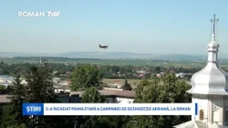 S-a încheiat prima etapă a campaniei de dezinsecție aeriană, la Roman