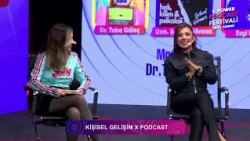 Kişisel Gelişim X Podcast Session (Dr. Tuba Güleç, Uzm. Şehval Görmez, Ezgi Emel)