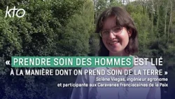 « Prendre soin des hommes est lié à la manière dont on prend soin de la Terre »