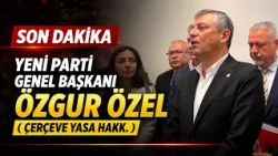 CHP Leader Özgür Özel (Regarding the Framework Law):