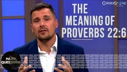 Scripture Says Train Up A Child & He will Not Depart, But Will He? | Hard Questions