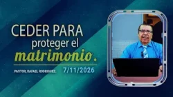 761. Ceder para proteger el matrimonio. 7/11/2026