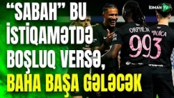 "Sabah" rəqibin əsas silahını necə zərərsizləşdirəcək? - "Bayquşlar" öz oyun üslubuna sadiq qalsa...