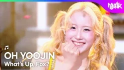 [COMEBACK] OH YOOJIN オ・ユジン 오유진 - What’s Up, Fox? [Music Bank] | KBS WORLD TV 260724