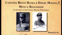BATALHA DE LA LYS 1917-1918 - CAPITÃES BENTO ROMA E DAVID MAGNO MITO E REALIDADE