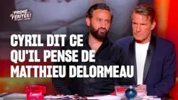 "It's a no for now!": Cyril Hanouna speaks out on Matthieu Delormeau | The Prime of Truths
