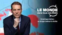 Amérique latine : le virage radical à droite • FRANCE 24