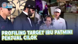PROFILING TARGET IBU PATMINI PENJUAL CILOK | UANG KAGET | EPS.316 (1/4)