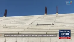INTERVIEW OF THE DAY – FUNDING FOR THE “STADIONUL TINERETULUI” MULTIPURPOSE COMPLEX